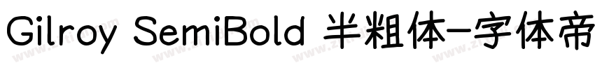 Gilroy SemiBold 半粗体字体转换